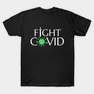 Fight Covid T-Shirt